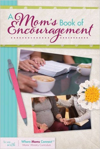 Mom's Book Of Encouragement