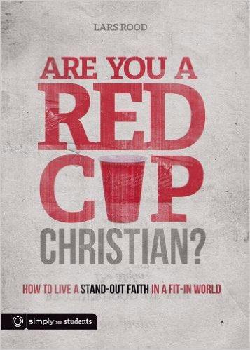 Are You A Red Cup Christian?