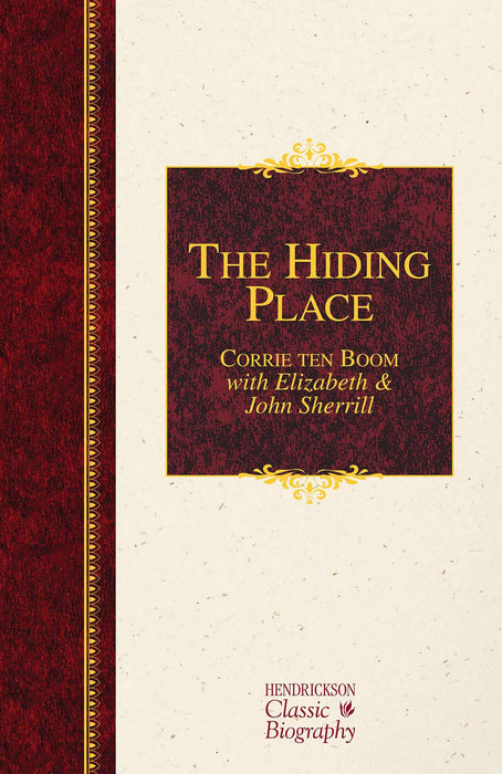 Hiding Place (Hendrickson Classic Biography) (Value Price)