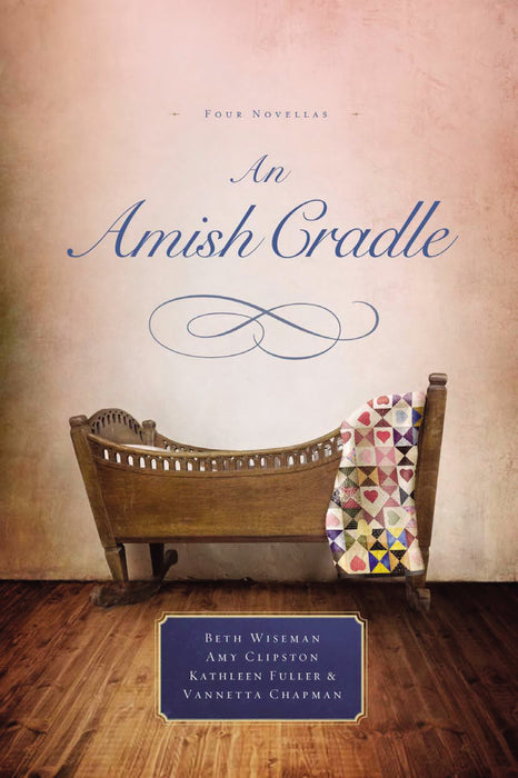 An Amish Cradle: Four Novellas (4-In-1)-Softcover