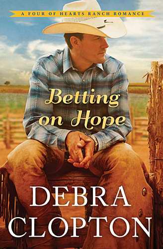 Betting On Hope (Four Of Hearts Ranch Romance)