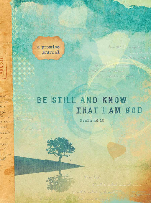 Journal-Be Still And Know That I Am God (Psalm 46:10)