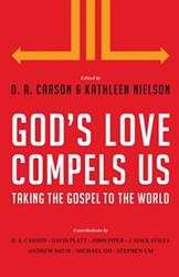 God's Love Compels Us (Gospel Coalition)
