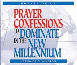 Prayers Confessions To Dominate The New Millennium