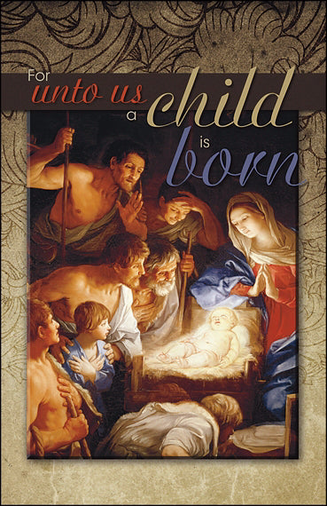 Bulletin-For Unto Us A Child Is Born-Legal Size (Pack of 100) (Pkg-100)