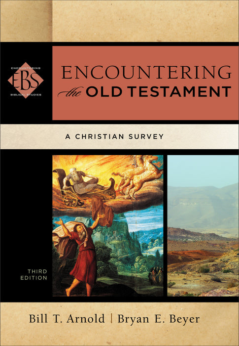 Encountering The Old Testament (3rd Ed)