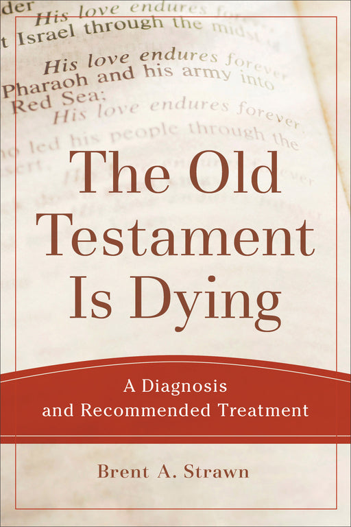 Old Testament Is Dying