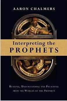 Interpreting The Prophets