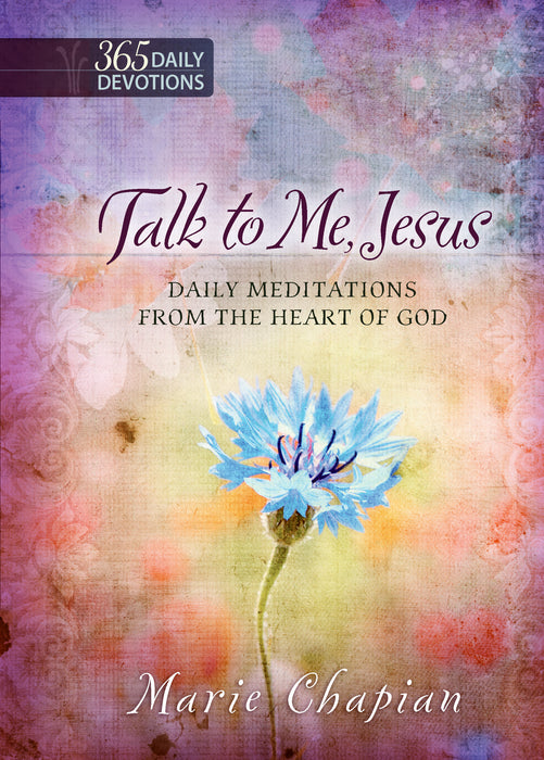 Talk To Me Jesus (365 Daily Devotional)