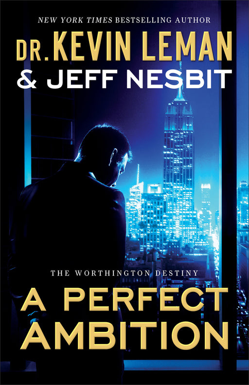 Perfect Ambition (Worthington Destiny Book 1)