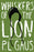 Whiskers Of The Lion (Amish Country Mystery)