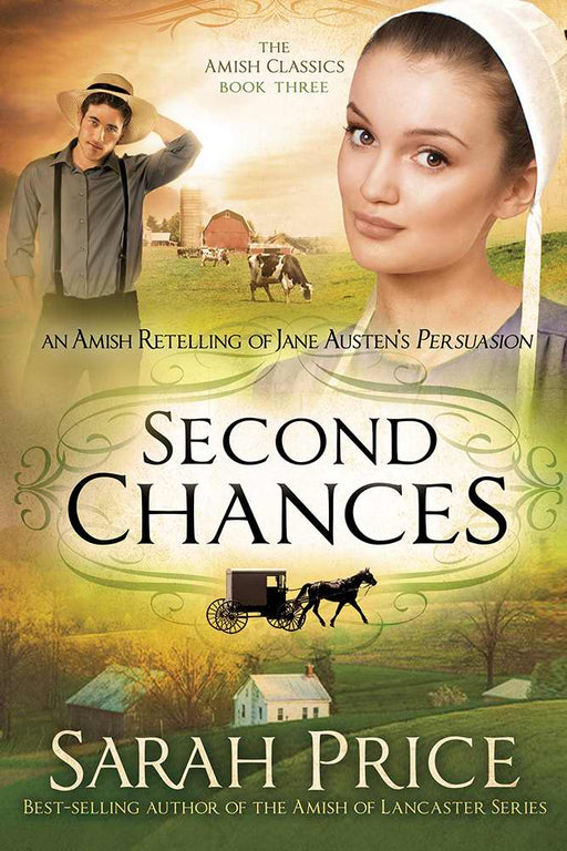 Second Chances (Amish Classics V3)