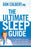 The Ultimate Sleep Guide