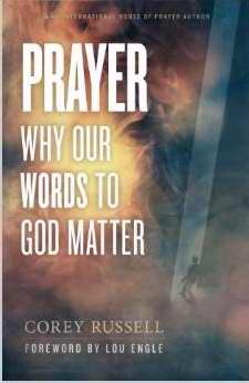 Prayer: Why Our Words To God Matter