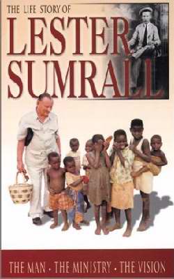 Life Story Of Lester Sumrall