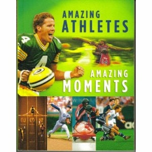 Amazing Athletes Amazing Moments