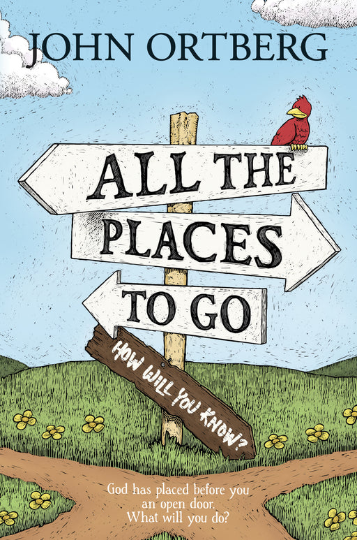All the Places To Go . . . How Will You Know?-Hardcover
