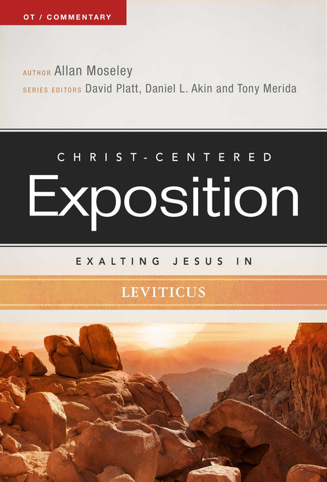 Exalting Jesus In Leviticus (Christ-Centered Exposition)