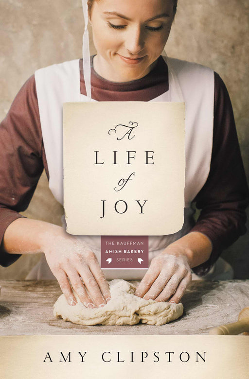 A Life Of Joy (Kauffman Amish Bakery #4)-Mass Market