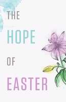 Tract-Hope Of Easter (ESV) (Pack of 25) (Pkg-25)
