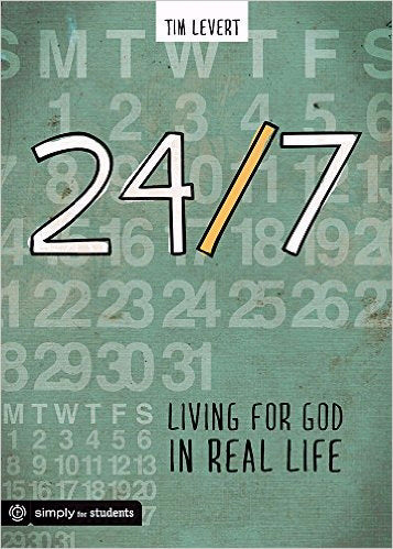 24/7: Living For God In Real Life