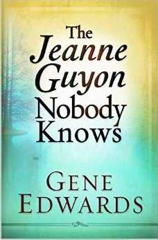 Jeanne Guyon Nobody Knows