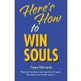 Heres How to Win Souls-Revised
