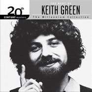 Audio CD-20th Century Masters/Millennium Collection: Best Of Keith Green