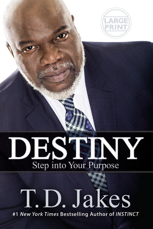 Destiny: Step Into Your Purpose Large Print