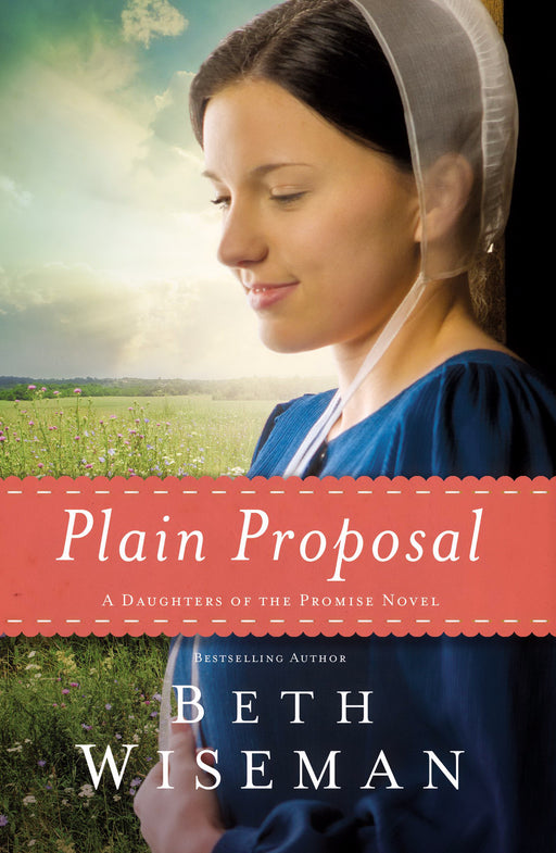 Plain Proposal (Daughters Of The Promise Novel) (Repack)