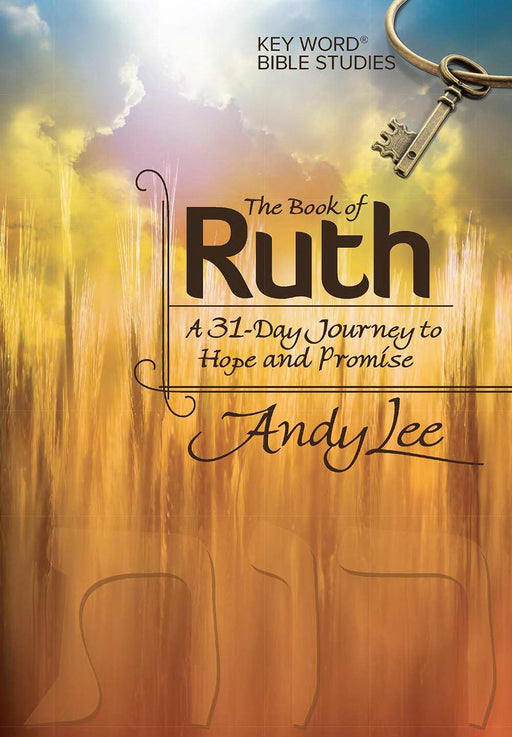 Book Of Ruth (Key Word Bible Studies)