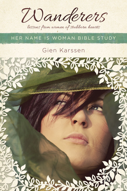 Wanderers (Her Name Is Woman Bible Study)