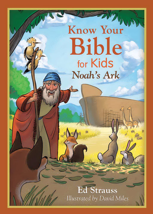 Know Your Bible For Kids: Noah's Ark