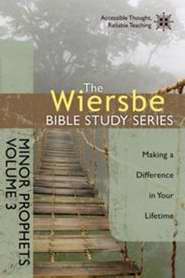 Minor Prophets V3 (Wiersbe Bible Study Series)