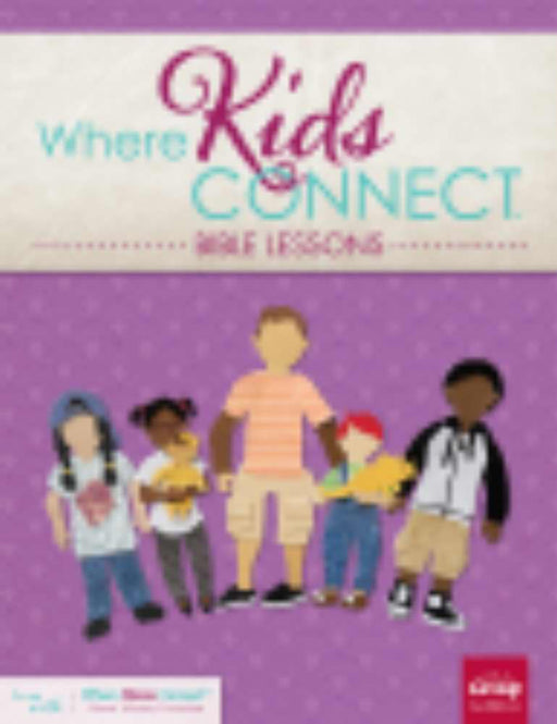Where Kids Connect Bible Lessons, Volume 3