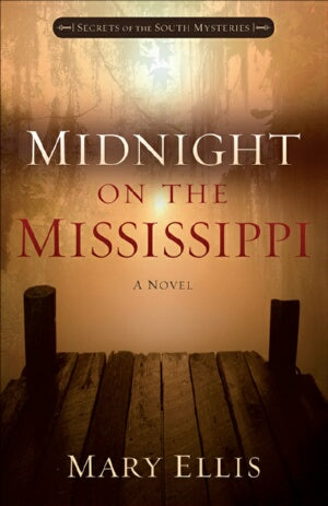 Midnight On The Mississippi (Secrets Of The South