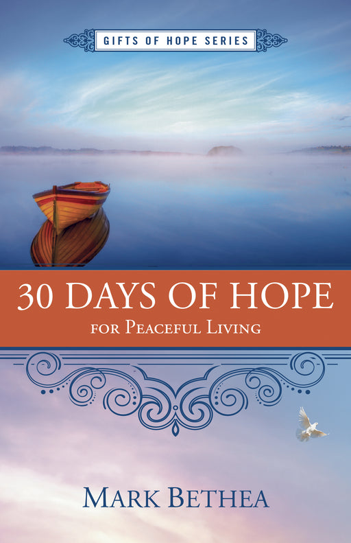 30 Days Of Hope For Peaceful Living