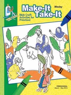 Wesley Spring 2019: Preschool Make-It/Take-It (Craft Book) (#3013)