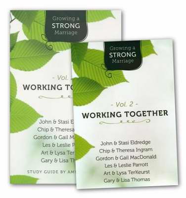 Growing A Strong Marriage Volume 2: Working Together Study Guide w/DVD