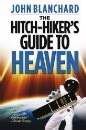 The Hitch-Hiker's Guide To Heaven