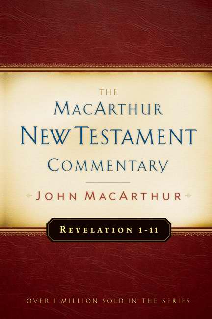 Revelation 1-11 (MacArthur New Testament Commentary)