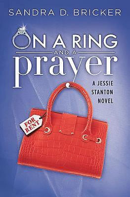 On A Ring And A Prayer (Jesse Stanton Novel V1)