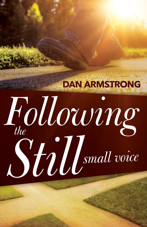 Following The Still Small Voice