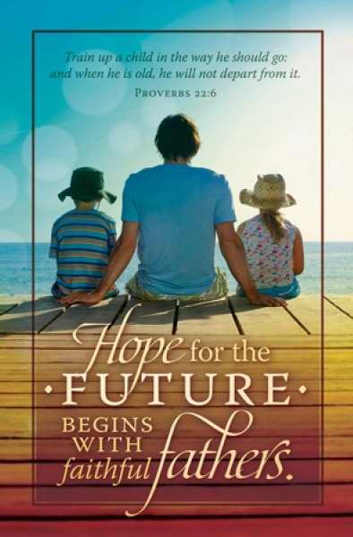 Bulletin-Hope For The Future (Proverbs 22:6) (Pack Of 100) (Pkg-100)
