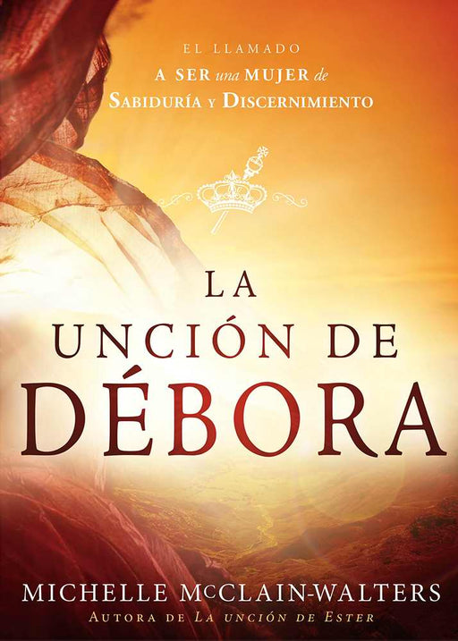 Span-The Deborah Annointing (La Uncion De Debora)