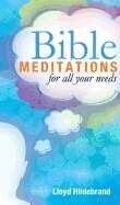 Bible Meditations For All Your Needs (Apr)