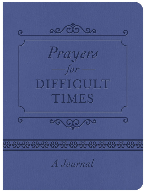 Prayers For Difficult Times Journal-Softcover