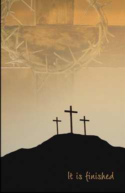 Bulletin-It Is Finished/Three Crosses (Pack Of 50) (Pkg-50)