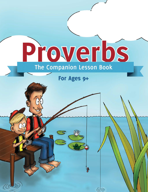 Proverbs: The Companion Lesson Book (Ages 9+)