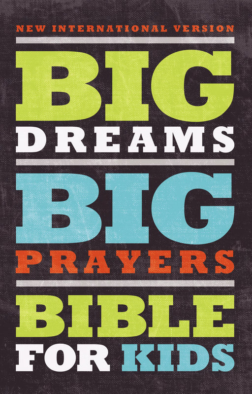 NIV Big Dreams, Big Prayers Bible For Kids-Hardcover